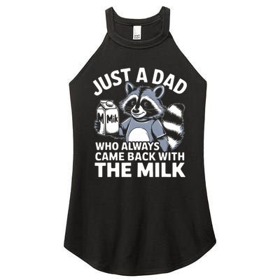 Just A Dad Who Always Came Back With The Milk Dad Women's Perfect Tri Rocker Tank