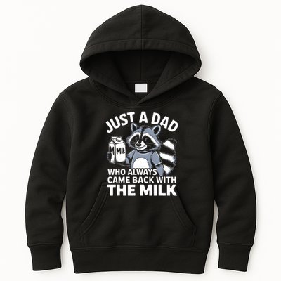 Just A Dad Who Always Came Back With The Milk Dad Kids Hoodie
