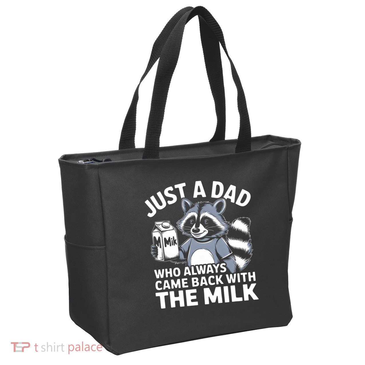 Just A Dad Who Always Came Back With The Milk Dad Zip Tote Bag