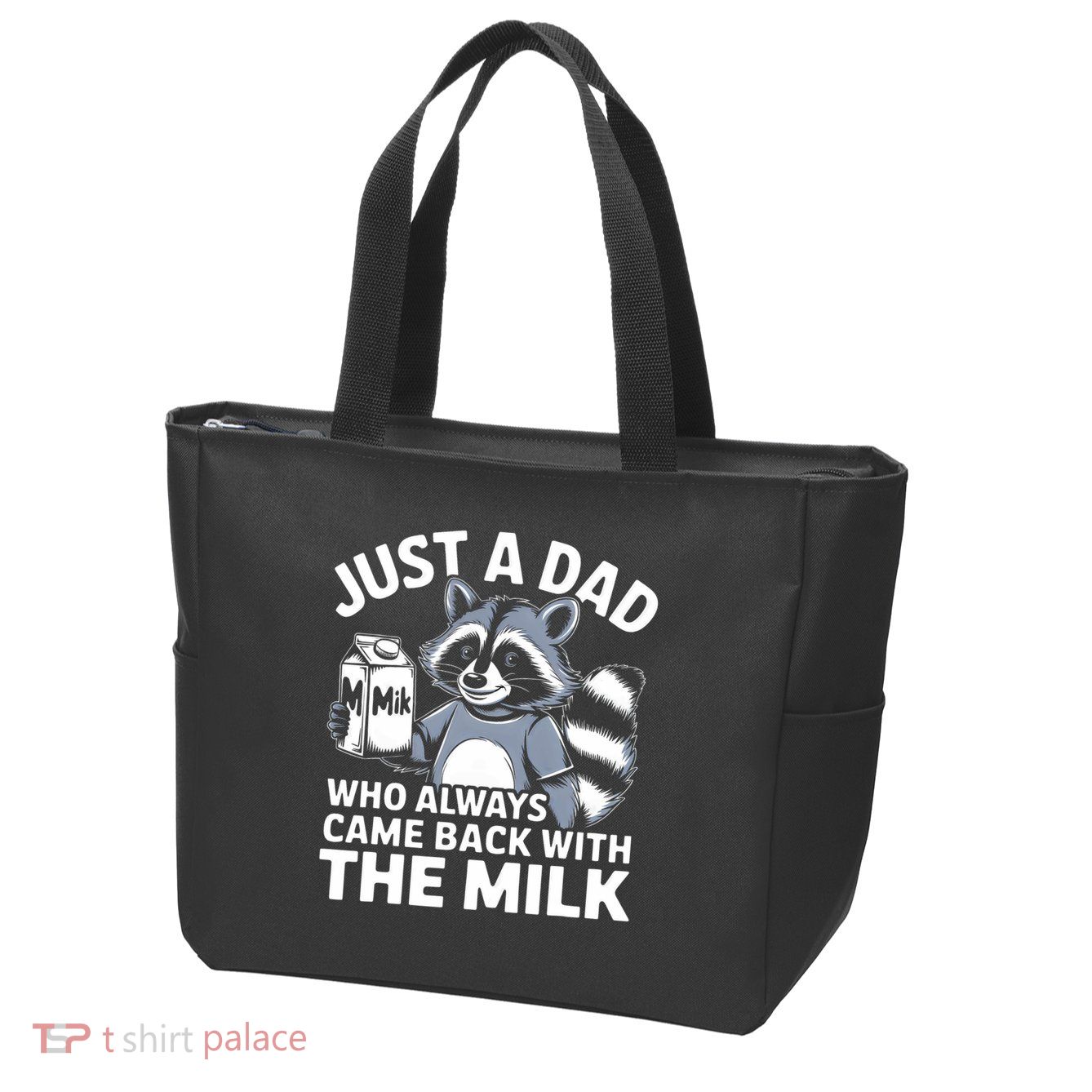 Just A Dad Who Always Came Back With The Milk Dad Zip Tote Bag
