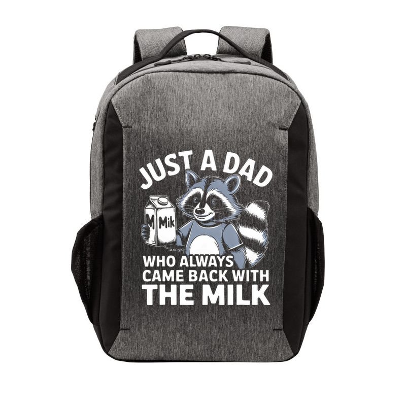 Just A Dad Who Always Came Back With The Milk Dad Vector Backpack
