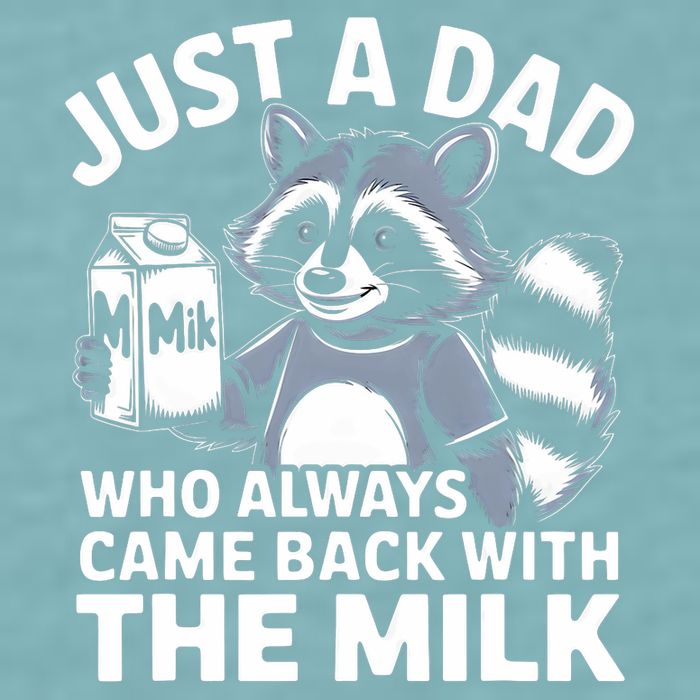 Just A Dad Who Always Came Back With The Milk Dad Sueded Cloud Jersey T-Shirt