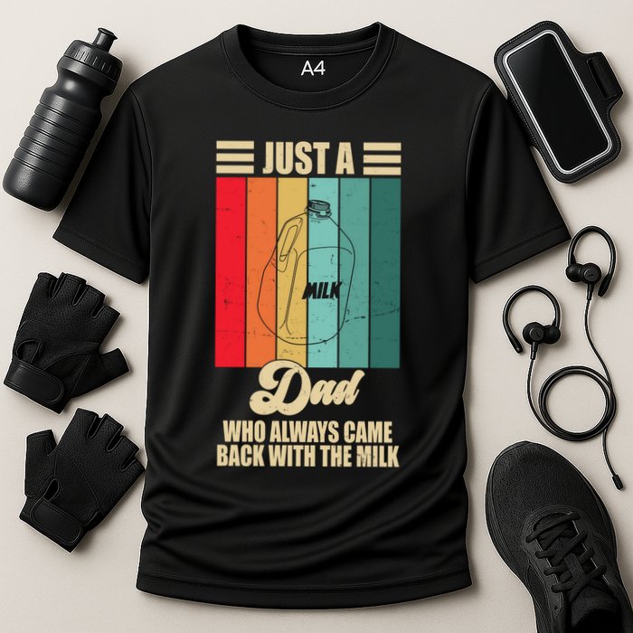 Just A Dad Who Always Came Back With The Milk Funny Retro Performance Shirt