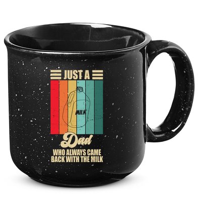 Just A Dad Who Always Came Back With The Milk Funny Retro 15oz Campfire Ceramic Mug