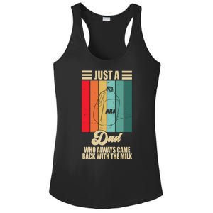 Just A Dad Who Always Came Back With The Milk Funny Retro Ladies PosiCharge Competitor Racerback Tank