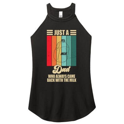 Just A Dad Who Always Came Back With The Milk Funny Retro Women's Perfect Tri Rocker Tank
