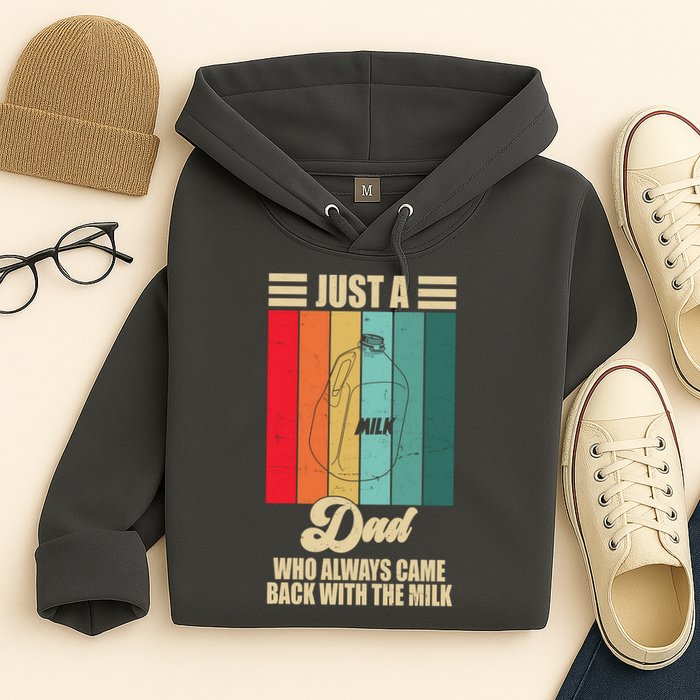 Just A Dad Who Always Came Back With The Milk Funny Retro Hoodie