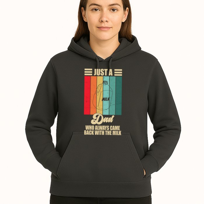 Just A Dad Who Always Came Back With The Milk Funny Retro Hoodie