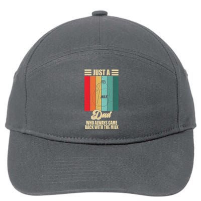 Just A Dad Who Always Came Back With The Milk Funny Retro 7-Panel Snapback Hat