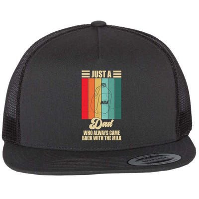 Just A Dad Who Always Came Back With The Milk Funny Retro Flatbill Hat