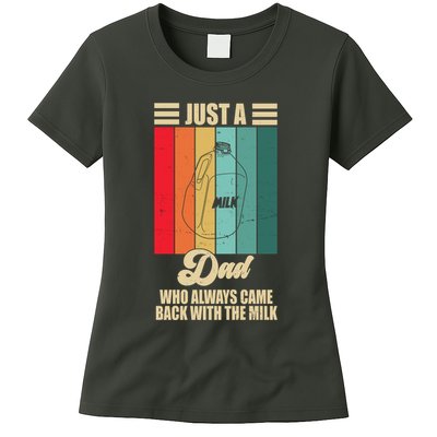Just A Dad Who Always Came Back With The Milk Funny Retro Womens T-Shirt