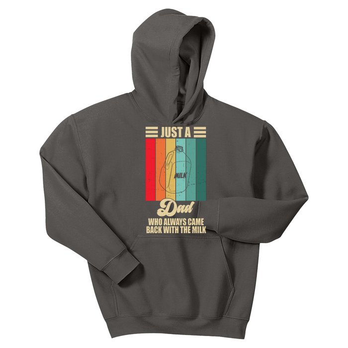 Just A Dad Who Always Came Back With The Milk Funny Retro Kids Hoodie