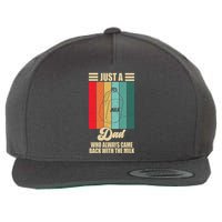 Just A Dad Who Always Came Back With The Milk Funny Retro Wool Snapback Cap