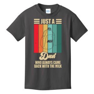 Just A Dad Who Always Came Back With The Milk Funny Retro Kids T-Shirt