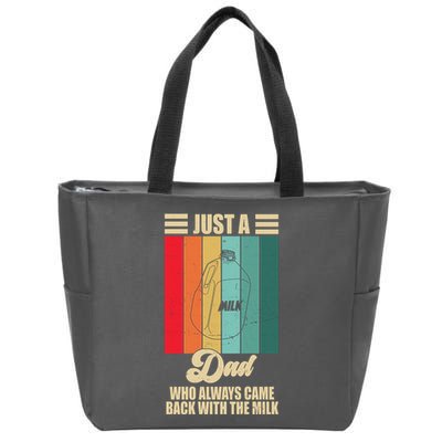 Just A Dad Who Always Came Back With The Milk Funny Retro Zip Tote Bag