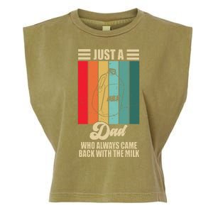 Just A Dad Who Always Came Back With The Milk Funny Retro Garment-Dyed Women's Muscle Tee