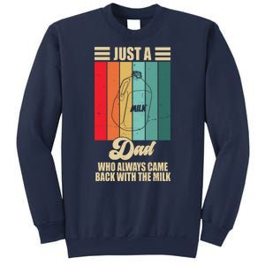 Just A Dad Who Always Came Back With The Milk Funny Retro Sweatshirt