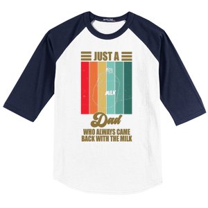 Just A Dad Who Always Came Back With The Milk Funny Retro Baseball Sleeve Shirt