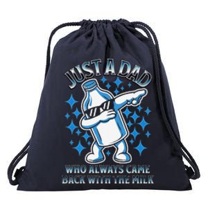 Just A Dad Who Always Came Back With The Milk FatherS Day Drawstring Bag