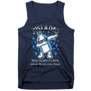 Just A Dad Who Always Came Back With The Milk FatherS Day Tank Top