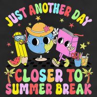 Just Another Day Closer To Summer Break Last Day Of School Cool Comfort Performance Bucket Hat