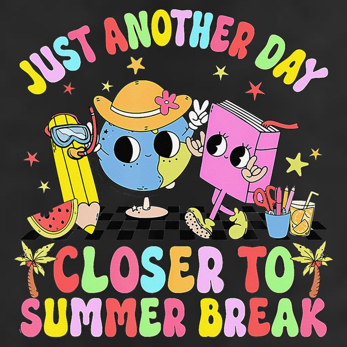 Just Another Day Closer To Summer Break Last Day Of School Cool Comfort Performance Bucket Hat