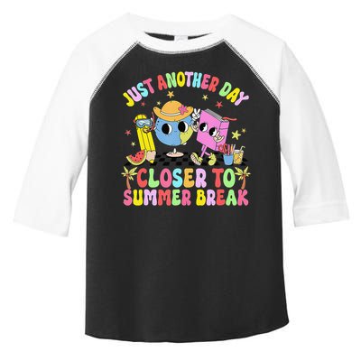 Just Another Day Closer To Summer Break Last Day Of School Toddler Fine Jersey T-Shirt