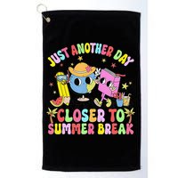 Just Another Day Closer To Summer Break Last Day Of School Golf Towel