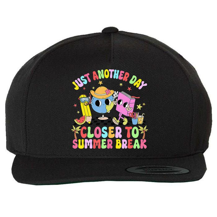 Just Another Day Closer To Summer Break Last Day Of School Wool Snapback Cap