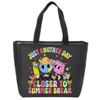 Just Another Day Closer To Summer Break Last Day Of School Zip Tote Bag