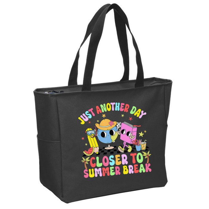 Just Another Day Closer To Summer Break Last Day Of School Zip Tote Bag