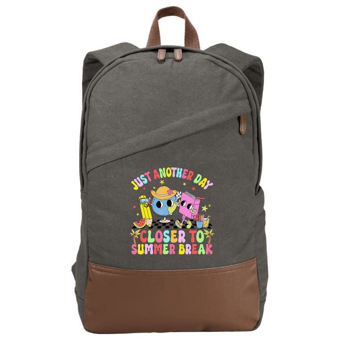 Just Another Day Closer To Summer Break Last Day Of School Cotton Canvas Backpack