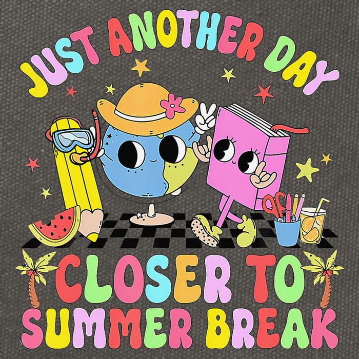 Just Another Day Closer To Summer Break Last Day Of School Cotton Canvas Backpack