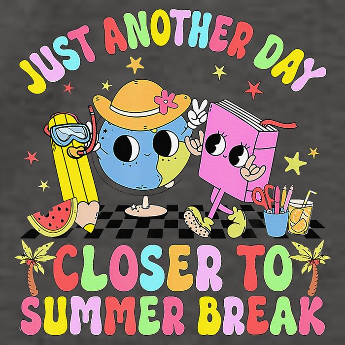 Just Another Day Closer To Summer Break Last Day Of School Vector Backpack