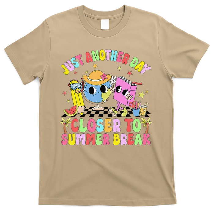 Just Another Day Closer To Summer Break Last Day Of School T-Shirt