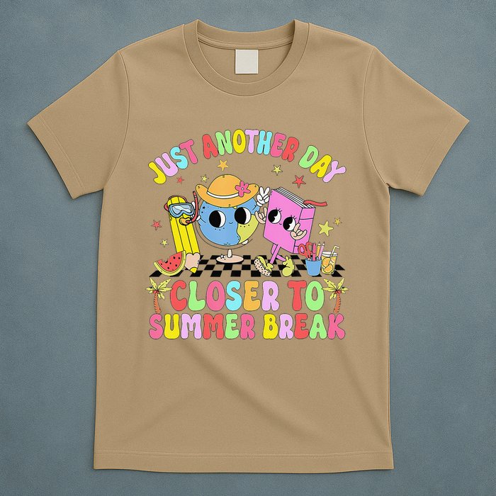 Just Another Day Closer To Summer Break Last Day Of School T-Shirt