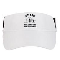 Just A Dad Who Always Came Back With The Milk Adult Drive Performance Visor