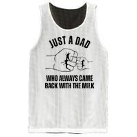 Just A Dad Who Always Came Back With The Milk Mesh Reversible Basketball Jersey Tank