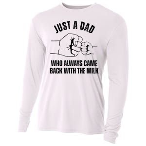 Just A Dad Who Always Came Back With The Milk Cooling Performance Long Sleeve Crew