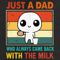 Just A Dad Who Always Came Back With The Milk 25L Jumbo Tote