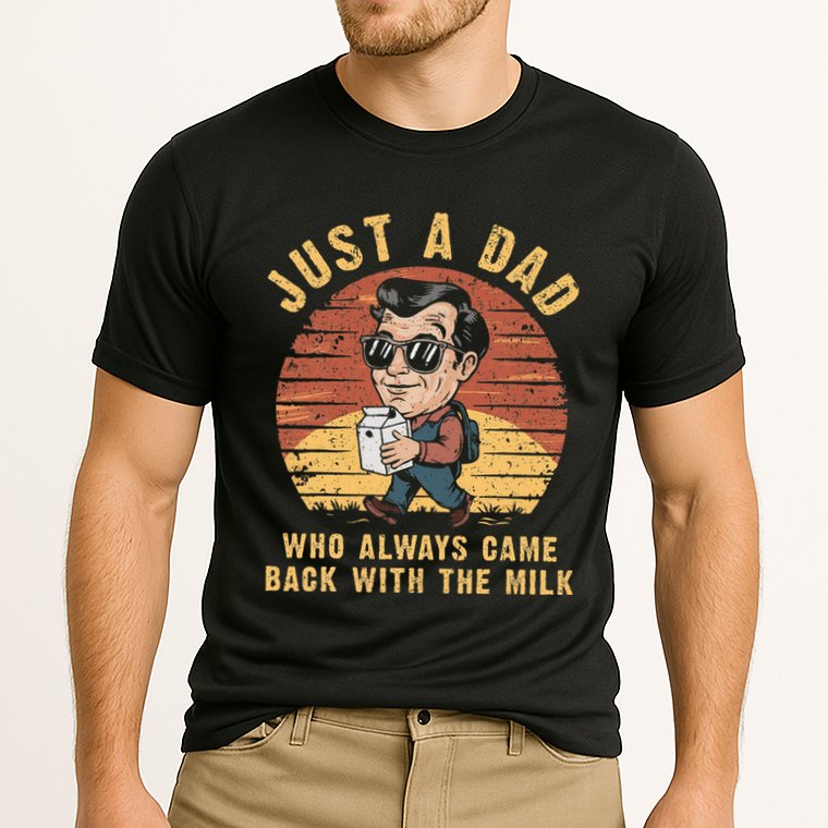 Just A Dad Who Always Came Back With The Milk Performance Shirt