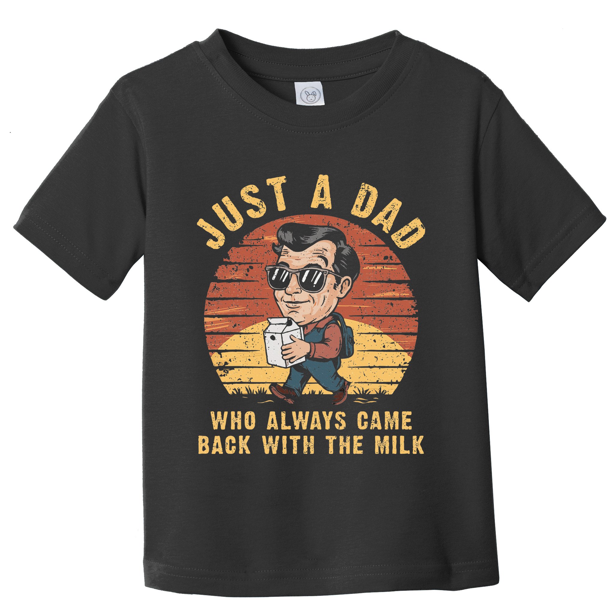 Just A Dad Who Always Came Back With The Milk Toddler T-Shirt