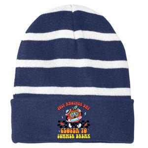 Just Another Day Closer To Summer Break Striped Beanie with Solid Band