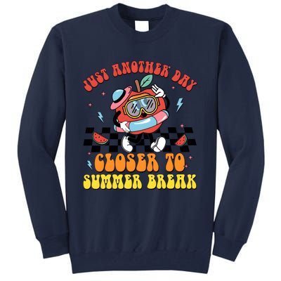 Just Another Day Closer To Summer Break Tall Sweatshirt