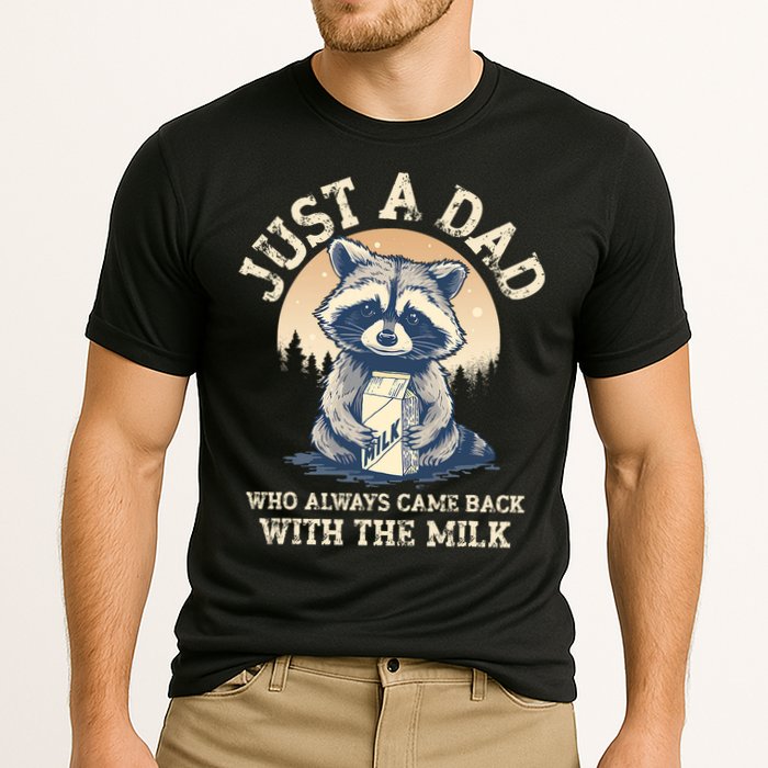 Just A Dad Who Always Came Back With The Milk Ferral Dad Cooling Performance Crew T-Shirt