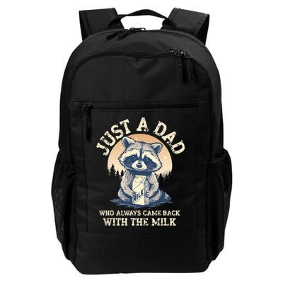 Just A Dad Who Always Came Back With The Milk Ferral Dad Backpack