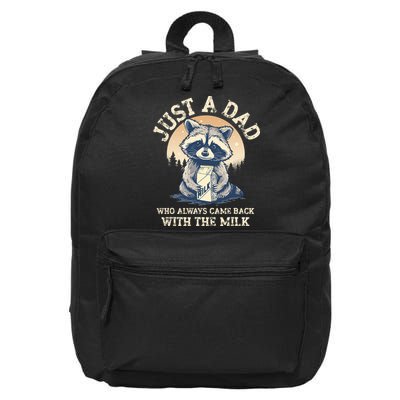 Just A Dad Who Always Came Back With The Milk Ferral Dad 16 in Basic Backpack