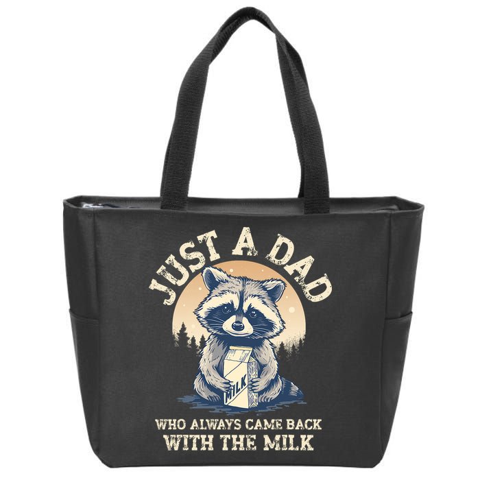 Just A Dad Who Always Came Back With The Milk Ferral Dad Zip Tote Bag