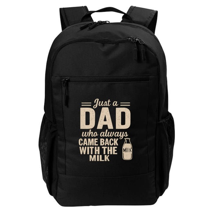 Just a Dad Who Always Came Back With the Milk Backpack