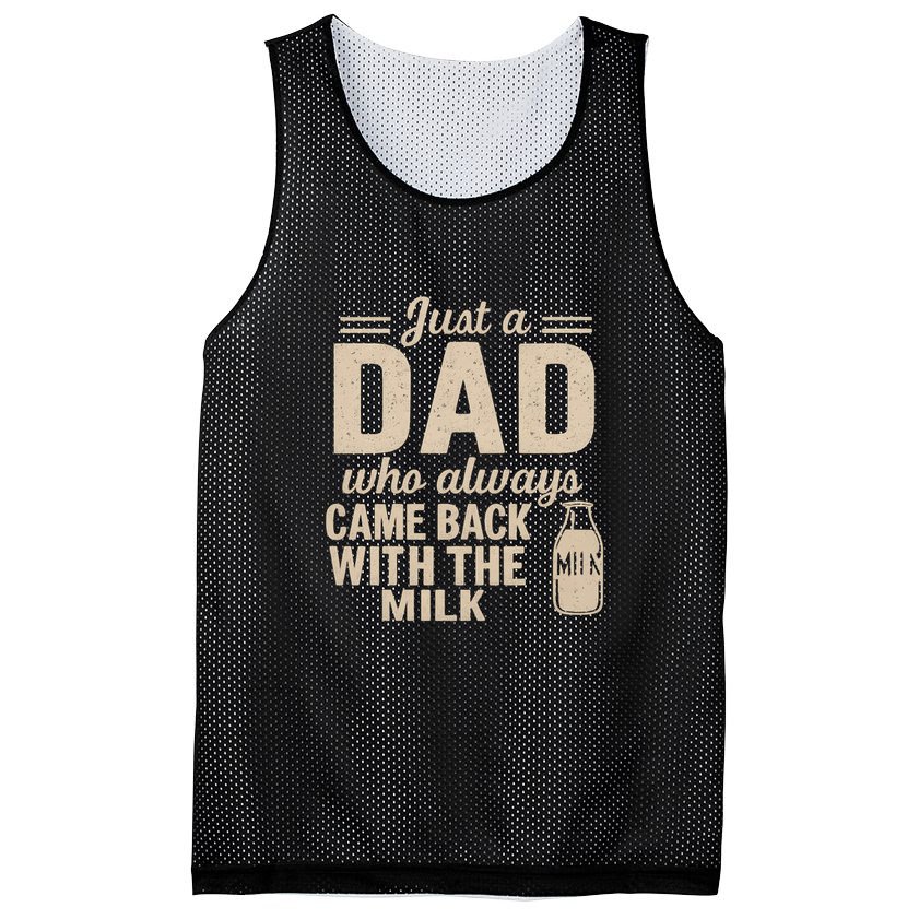 Just a Dad Who Always Came Back With the Milk Mesh Reversible Basketball Jersey Tank